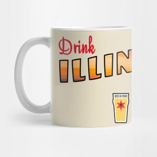 Drink Illinois Beer 2 Mug